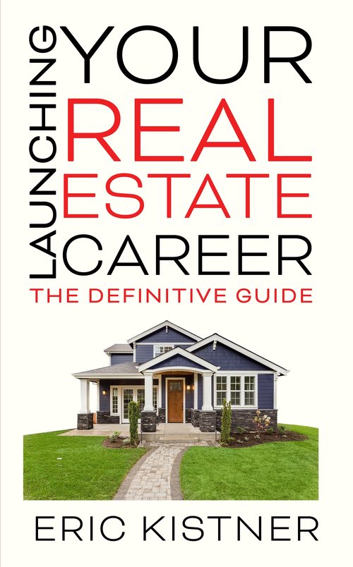 Launching Your Real Estate Career by Eric Kistner, book cover